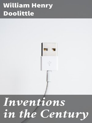 cover image of Inventions in the Century